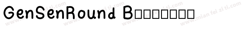 GenSenRound B◆字体转换